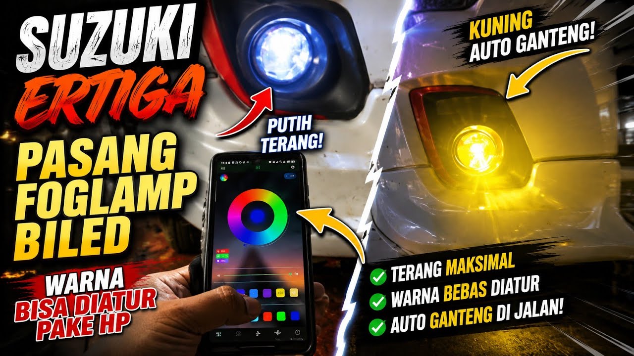 Ertiga Pasang Foglamp Biled 3 Warna, Bisa diatur pakai HP!
