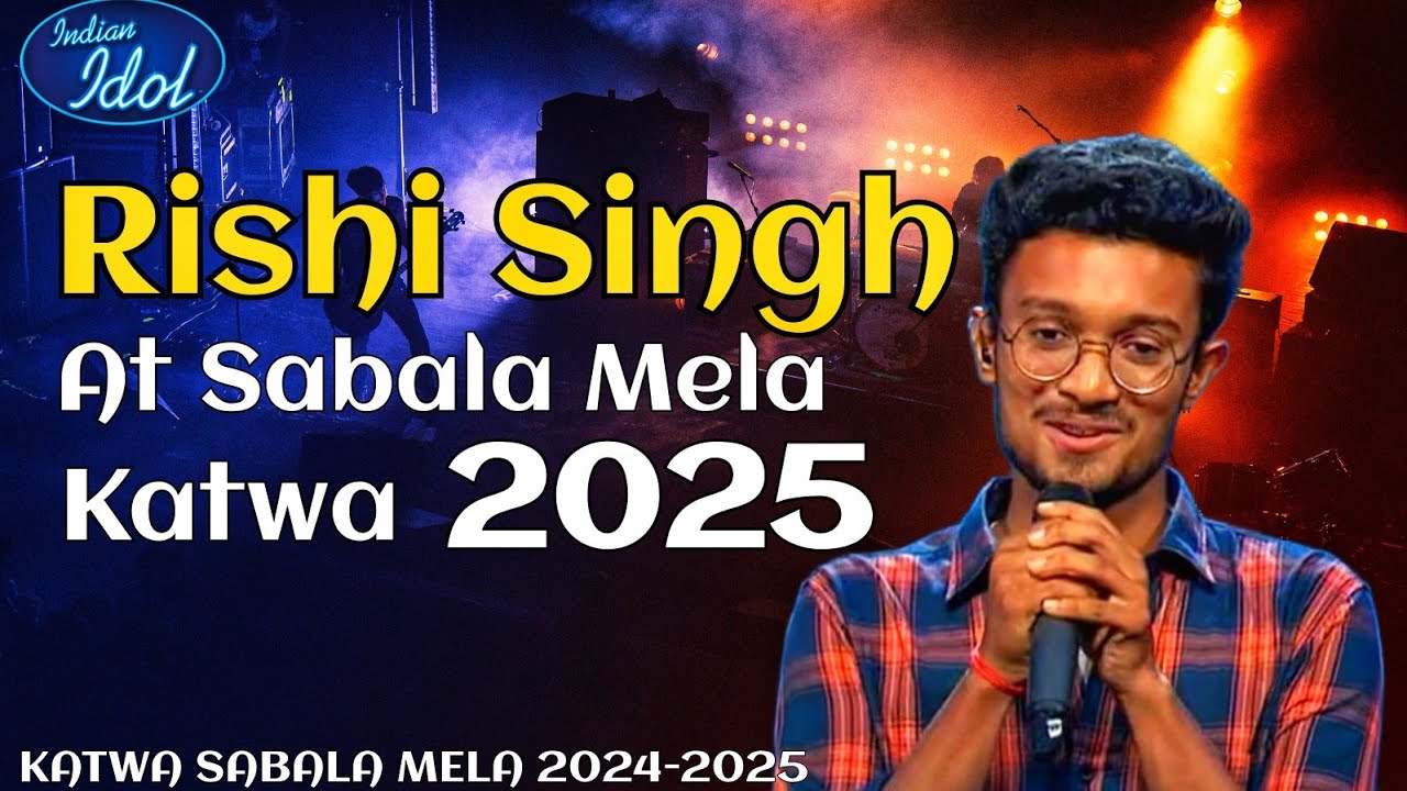 Indian Idol Season 13 Winner Rishi Singh At Katwa Sabala Mela 2024-2025 || Rishi Singh Live Concert