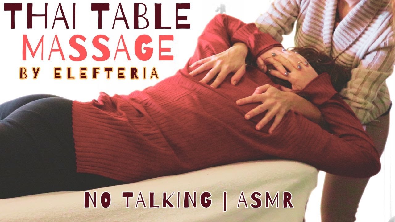 Thai Table Massage | ASMR No Talking