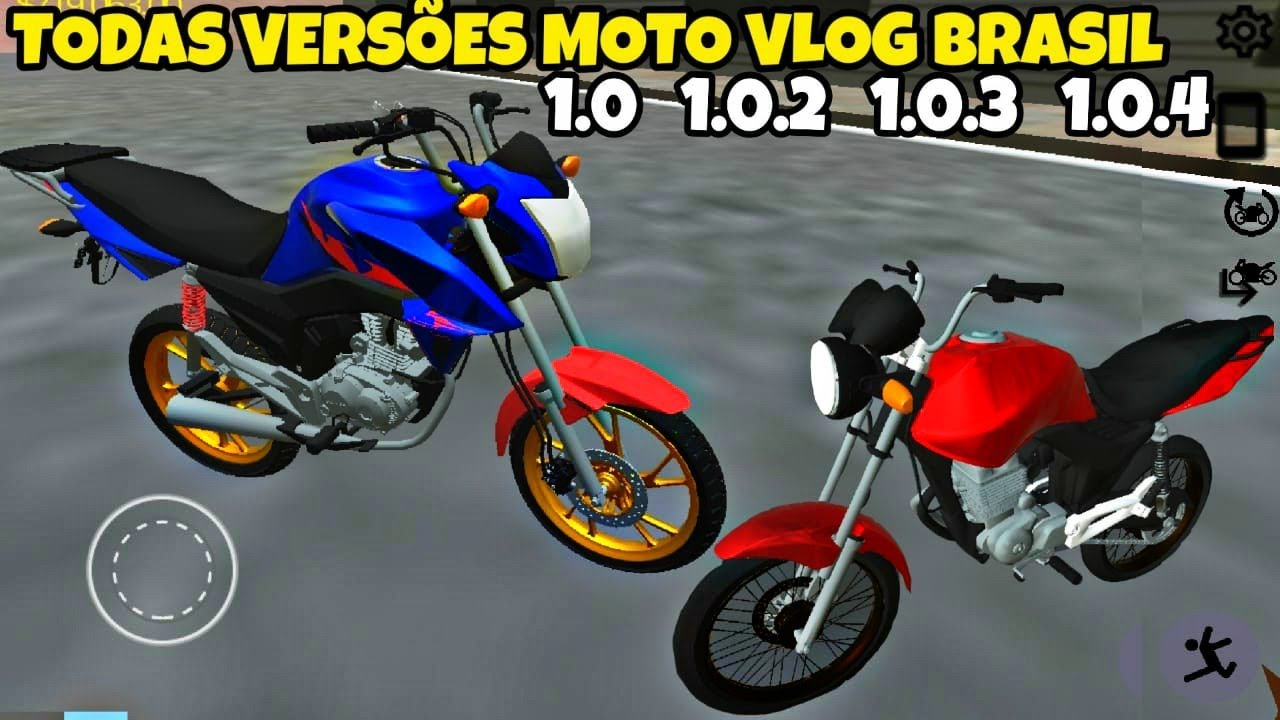 MOTO VLOG BRASIL TODAS AS VERSÃO 1.0  1.0.2  1.0.3  1.0.4