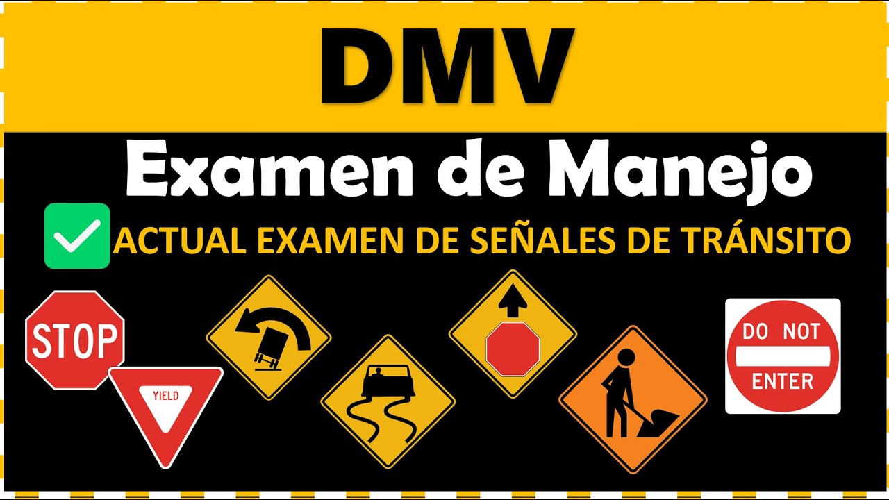 Examen de Manejo 2025 ACTUAL EXAMEN DE SEÑALES DE TRÁNSITO
