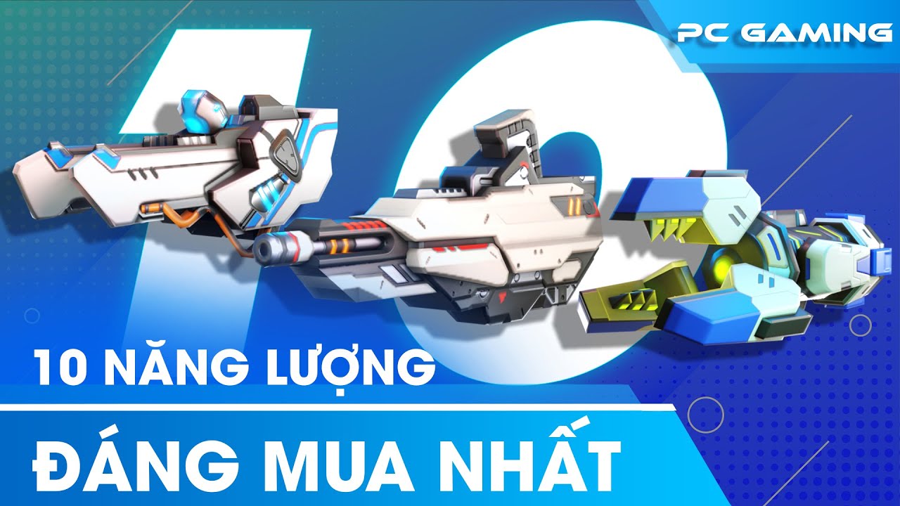 Mech Arena VN# 849| Top vũ khí 10 năng lượng đáng chơi nhất