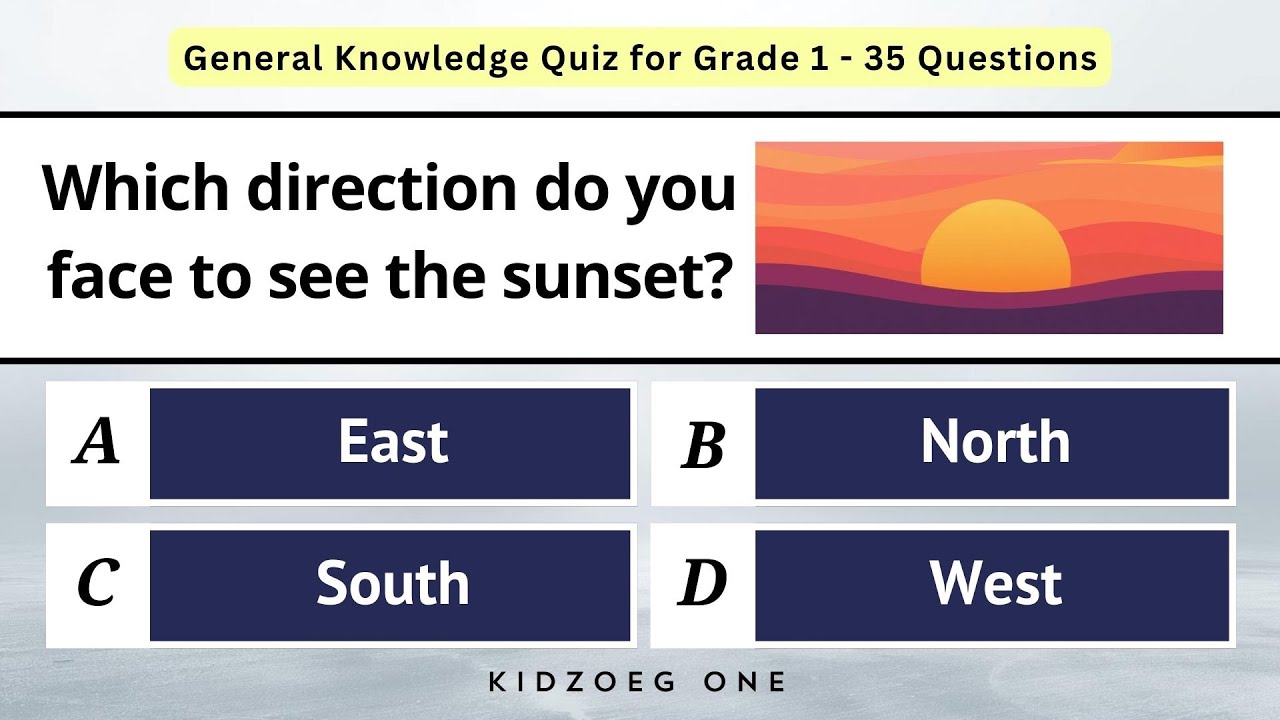 General Knowledge Quiz for Grade 1 | 35 MCQs for Year 1 Kids | Learn and Test Your Knowledge