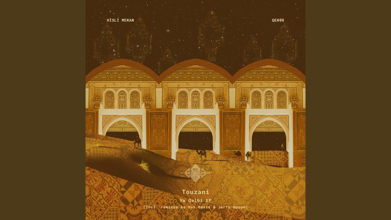 Ya Qalbi (Hot Oasis Remix)