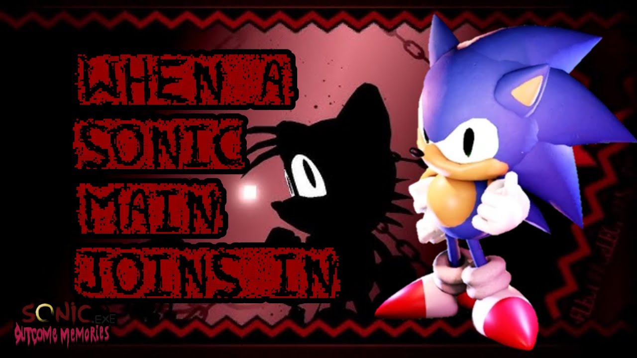 When A Sonic Main Joins In | Outcome Memories Sonic Gameplay