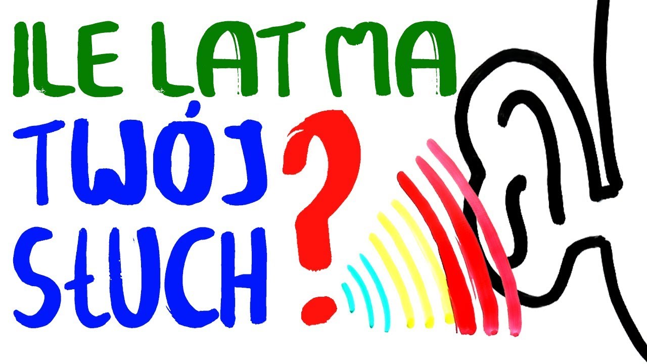 Ile lat ma TW&Oacute;J SŁUCH ? TEST ! [SZYBKIE BADANIE SŁUCHU]