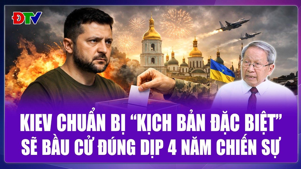 TIÊU ĐIỂM QUỐC TẾ: Ukraine chuẩn bị “kịch bản đặc biệt” tổ chức bầu cử đúng dịp 4 năm chiến sự nổ ra