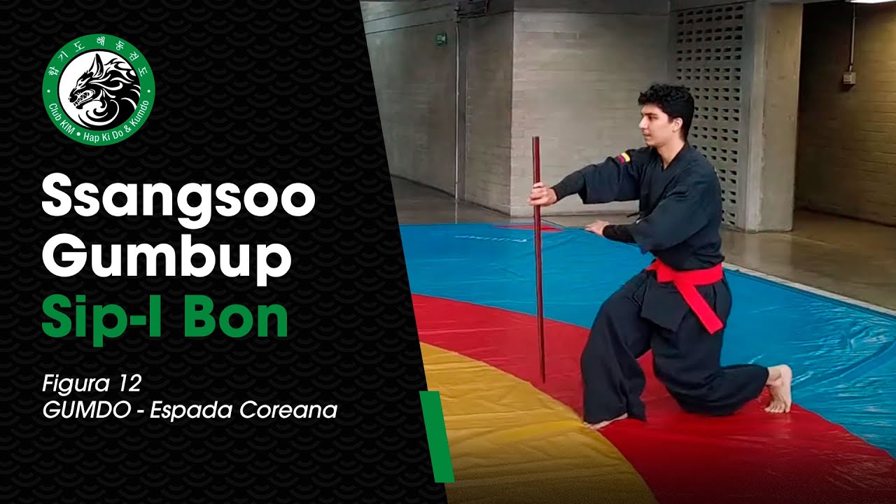 ⚔️ Ssangsoo Gumbup Sip-I Bon | Figura 12 | Gumdo - Espada Coreana | Artes Marciales