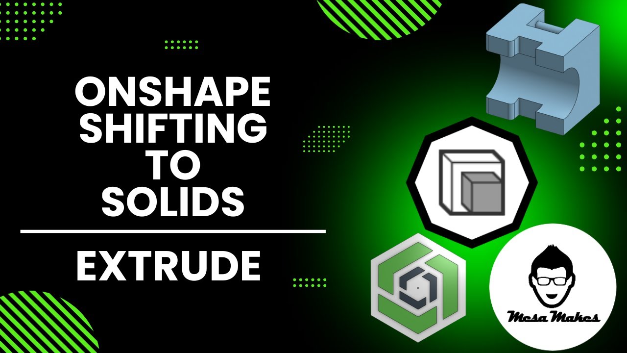 Shifting to Solids: Mastering the Extrude Tool in Onshape