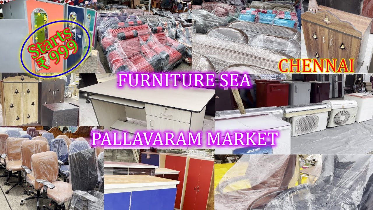 Furinture | Sea | Chennai | Friday | Market | Pallavaram | Shopping | Zone | Cupboard | Shelf | Sofa