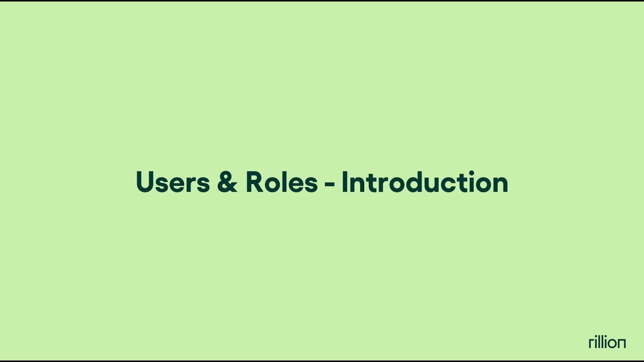 Rillion Prime - Users & Roles - Introduction