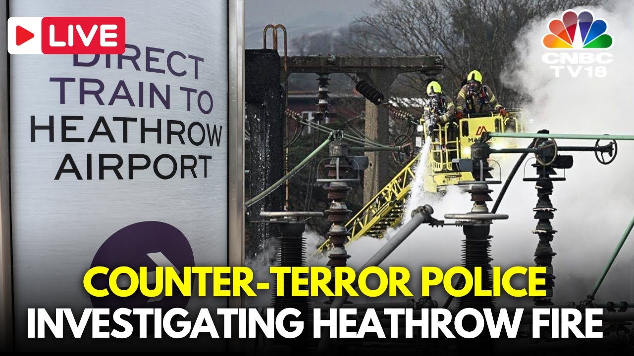 UK LIVE: Counter-Terror Police Investigating Heathrow Fire | Global Flight Schedules Disrupted |N18G