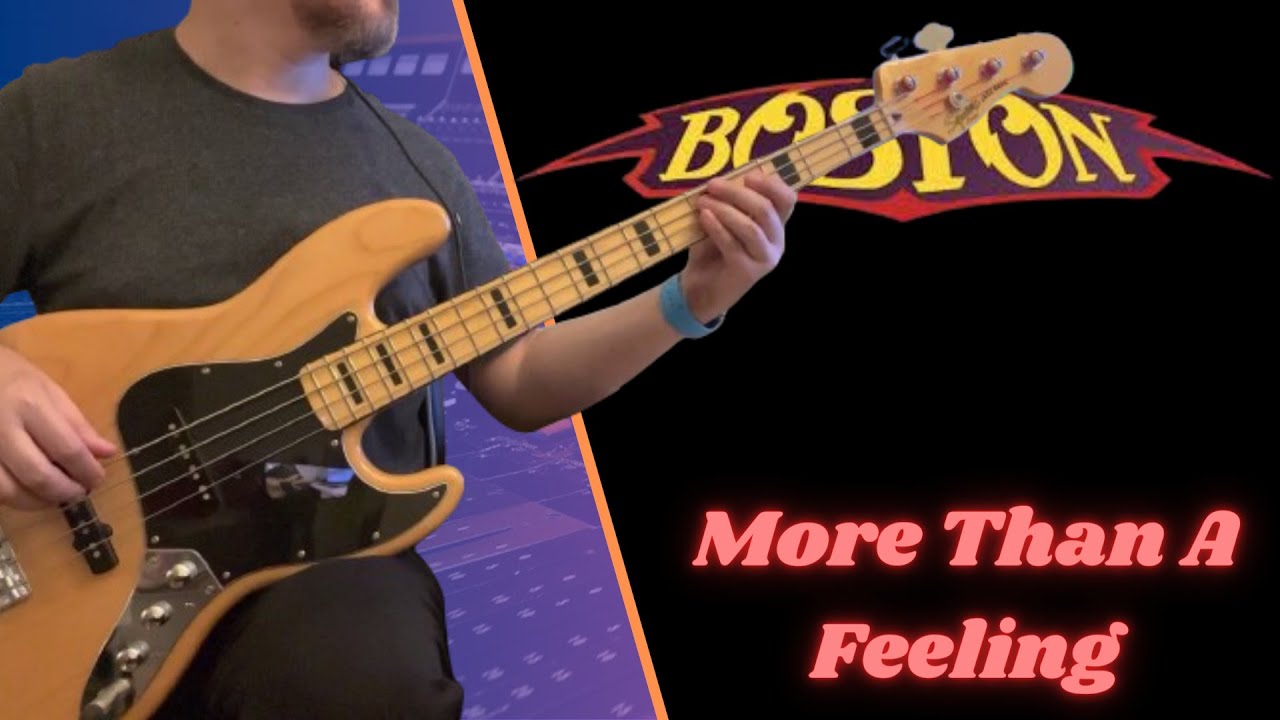 Boston - More Than A Feeling (Bass Cover)
