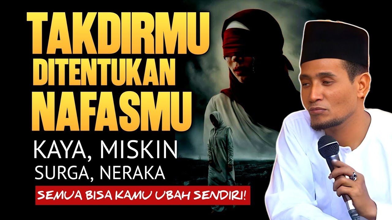Gus Son: Kaya, Miskin, Surga, Neraka — Semua Ditentukan oleh Nafasmu