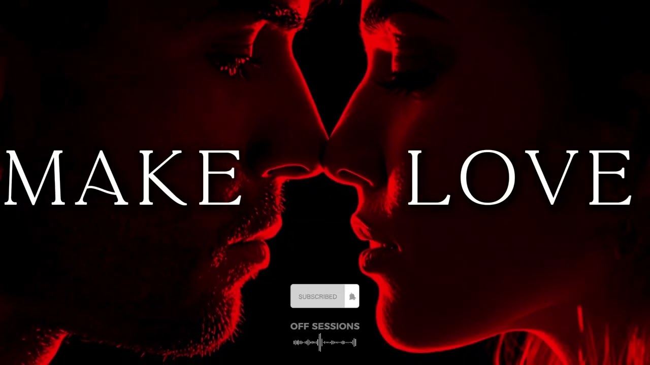 This Sounds Calm Until It Isn’t | Sensual Playlist 💋 Sexy & Slow Music