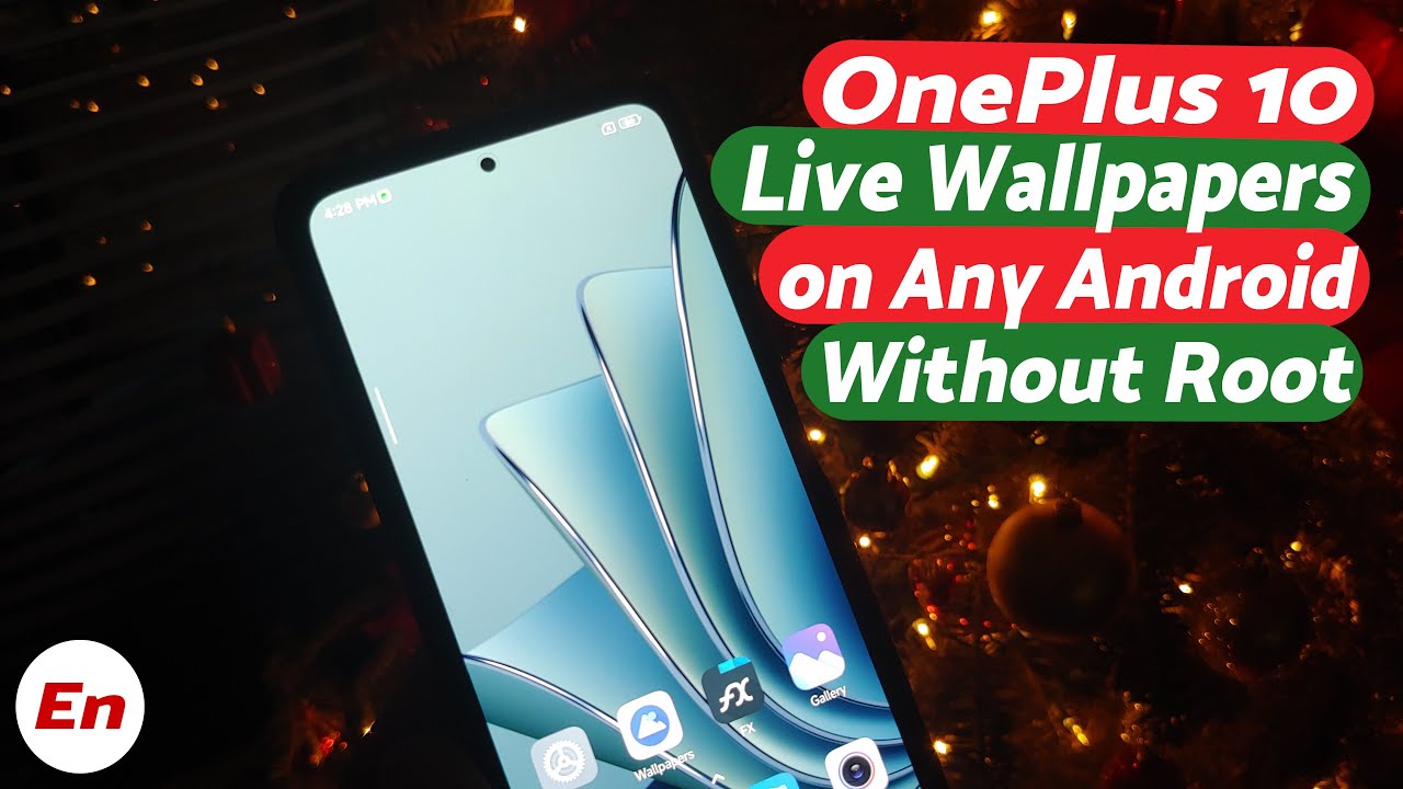 Install OnePlus 10 Live Wallpapers on Any Android Without Root