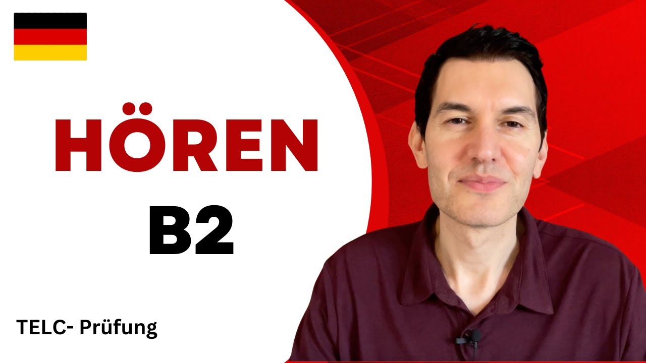 Hörverstehen B2 | TELC | Deutschprüfung