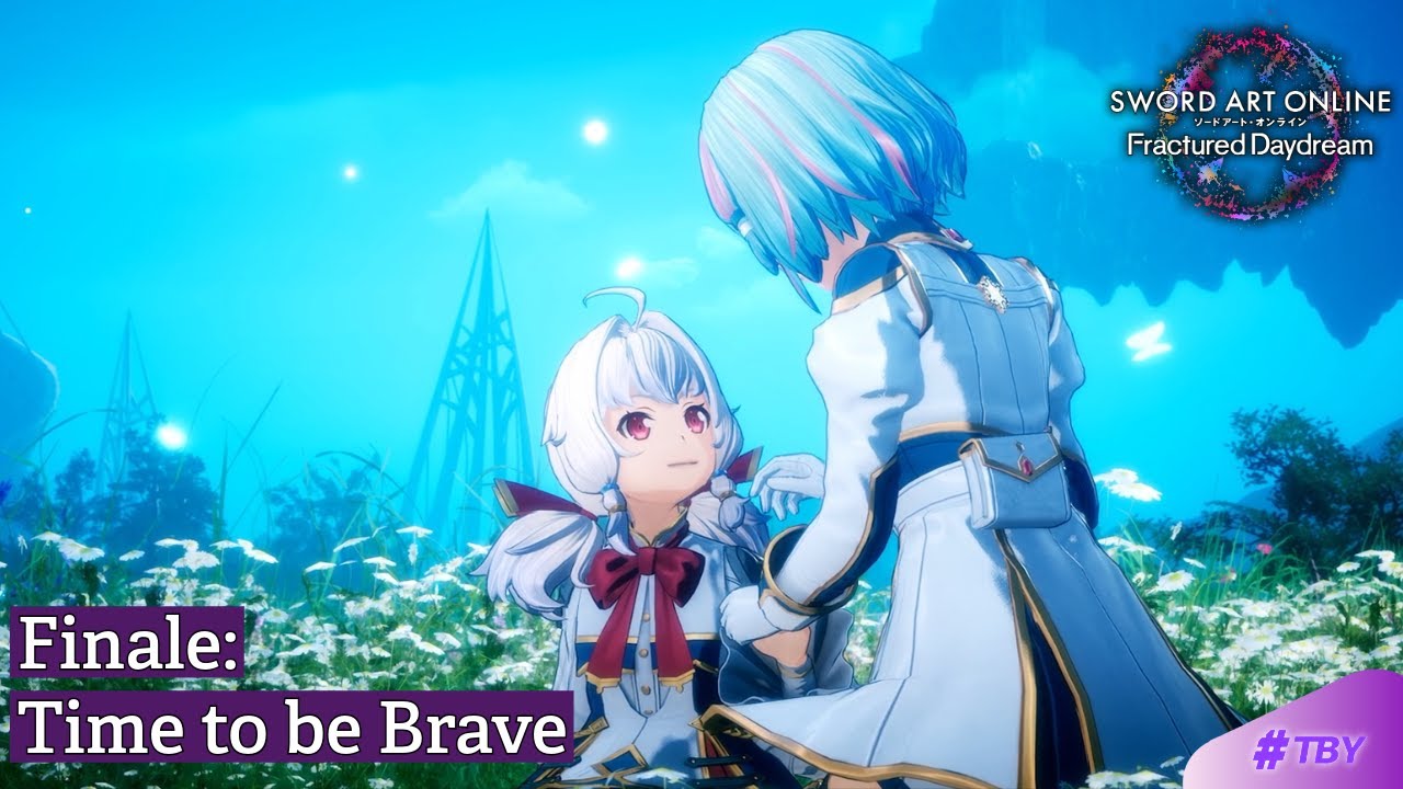 Time to Be Brave (SAO Fractured Daydream Finale)