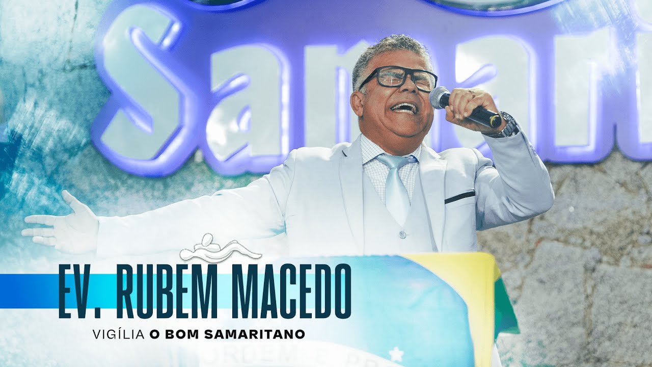 Rubem Macedo | Completo [O Bom Samaritano]