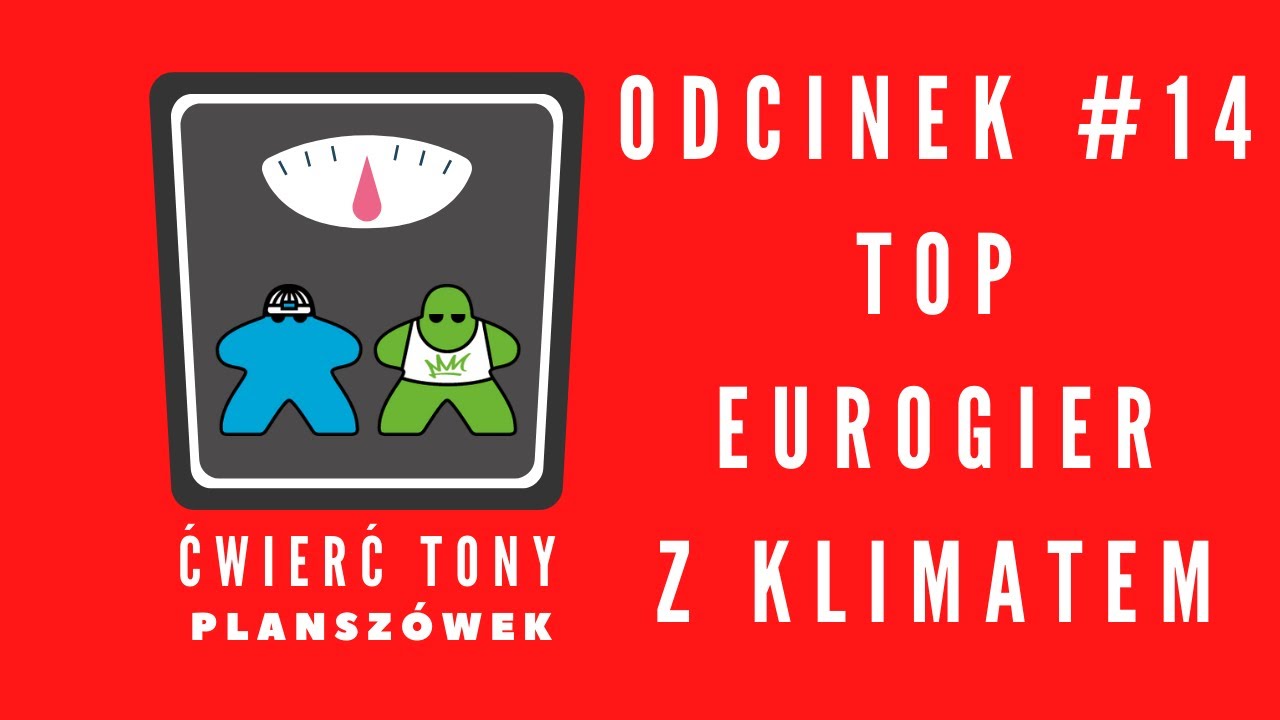 Ćwierć tony planszówek #14 - Top eurogier z klimatem