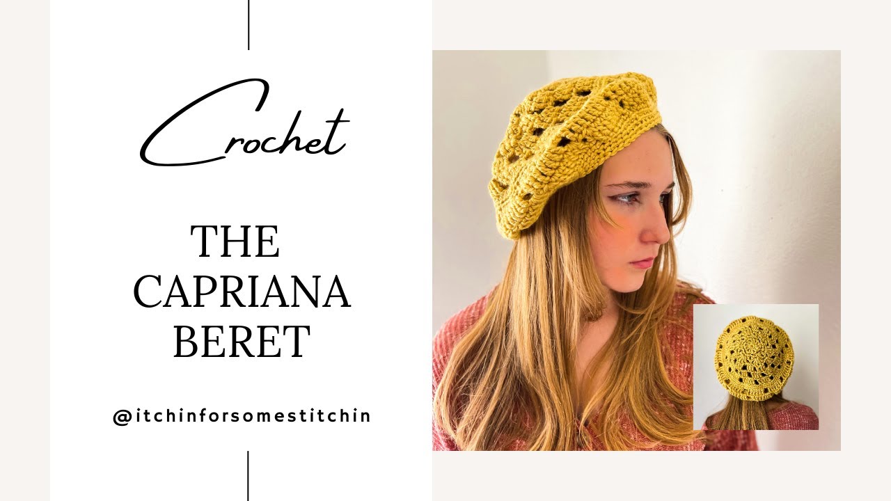 How to Crochet a Lacy Beret: The Capriana Beret