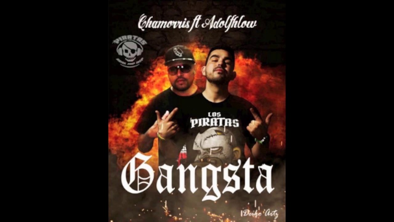 Chamorris Ft Adolfhlow   Gangasta