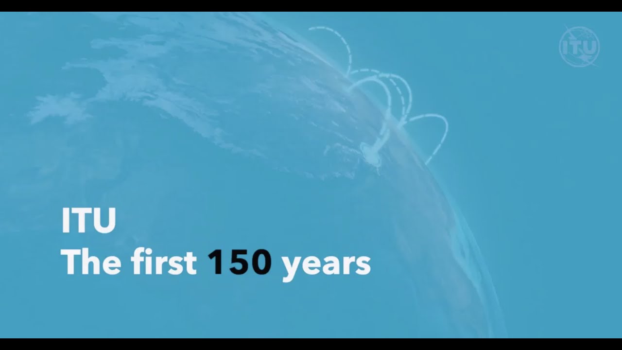 ITU The first 150 years