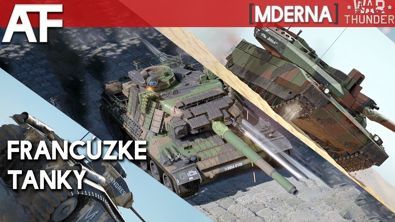 War Thunder - Najlep&scaron;&iacute; n&aacute;rod Franc&uacute;zko | Tankov&aacute; pr&iacute;ručka