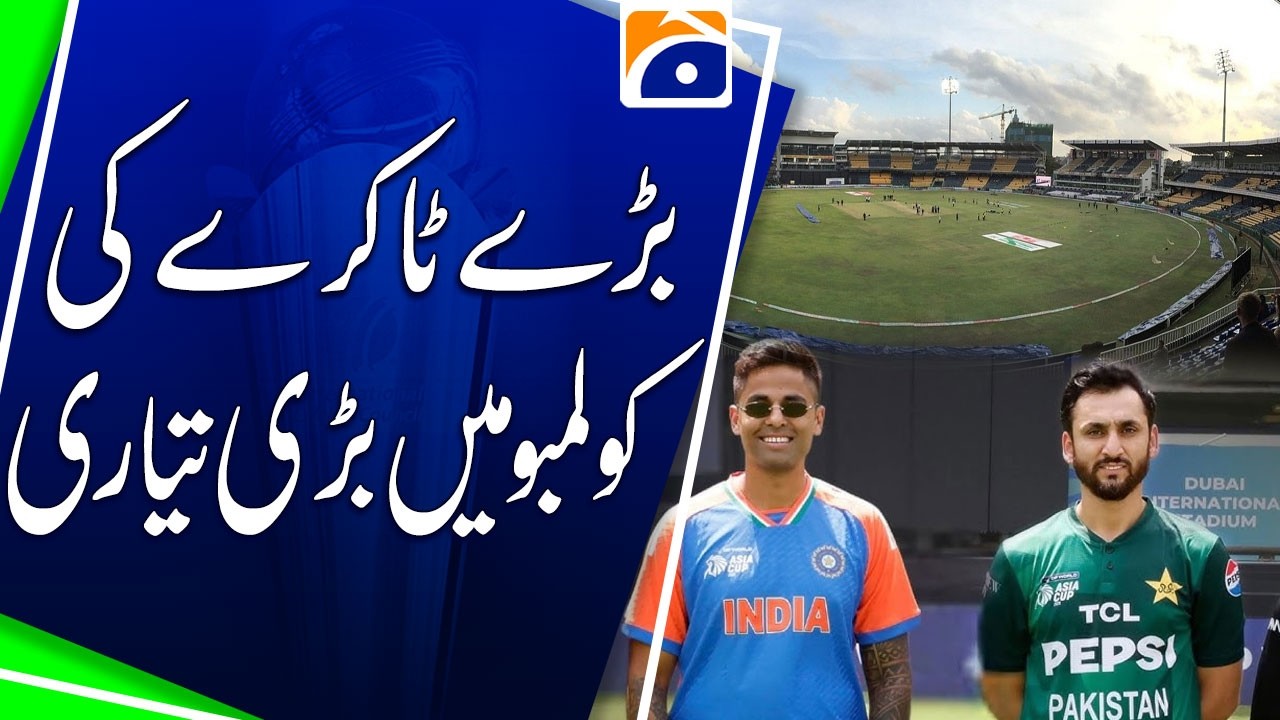 Big Preparation Underway in Colombo for High‑Voltage India‑Pakistan Clash | Breaking News | Geo News