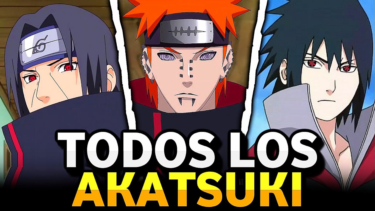 Todos los AKATSUKI de Naruto Del más DEBIL al más FUERTE