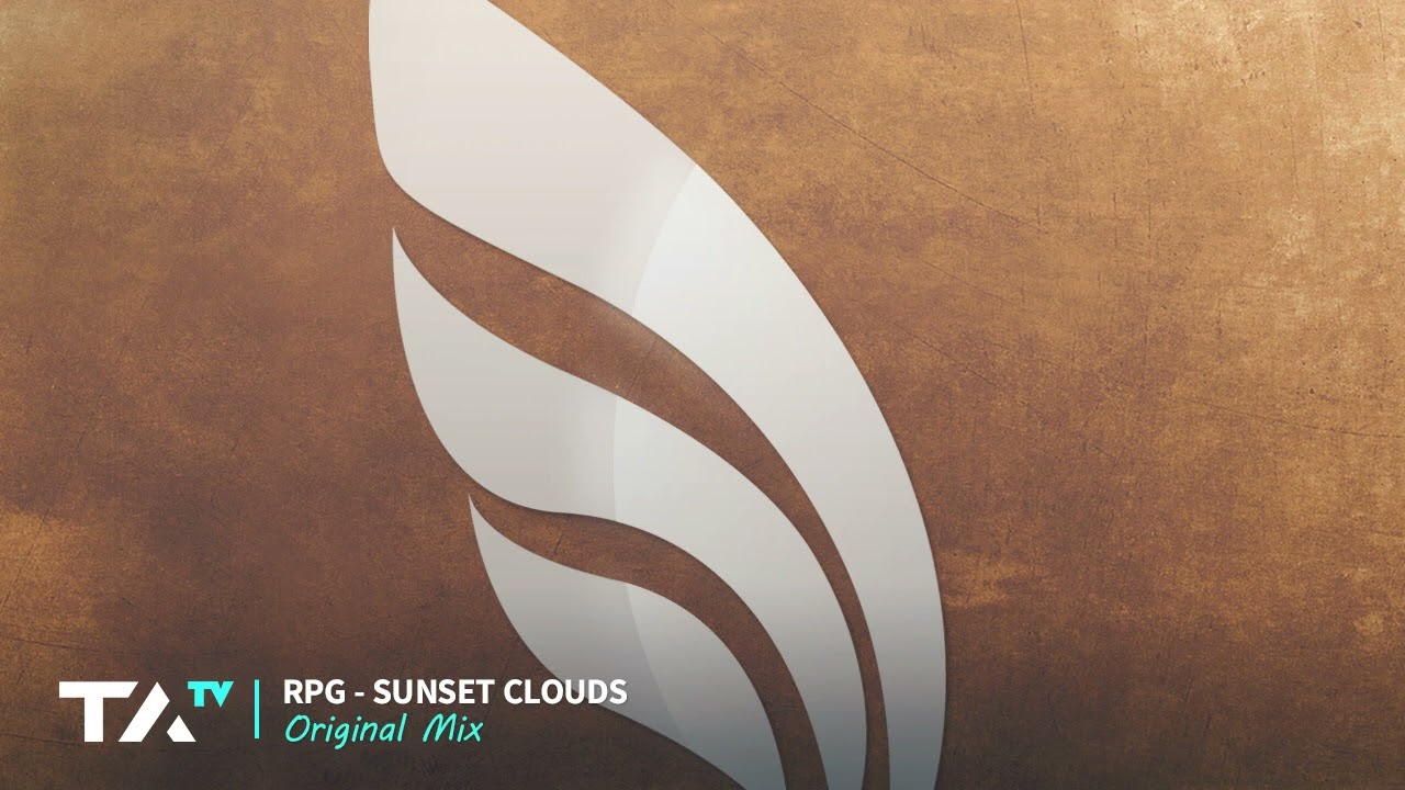 RPG - Sunset Clouds (Original Mix)