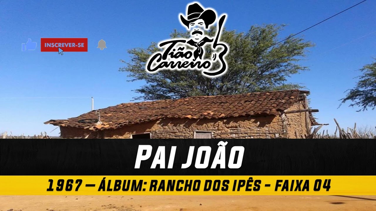 Pai Jo&atilde;o - Ti&atilde;o Carreiro & Pardinho