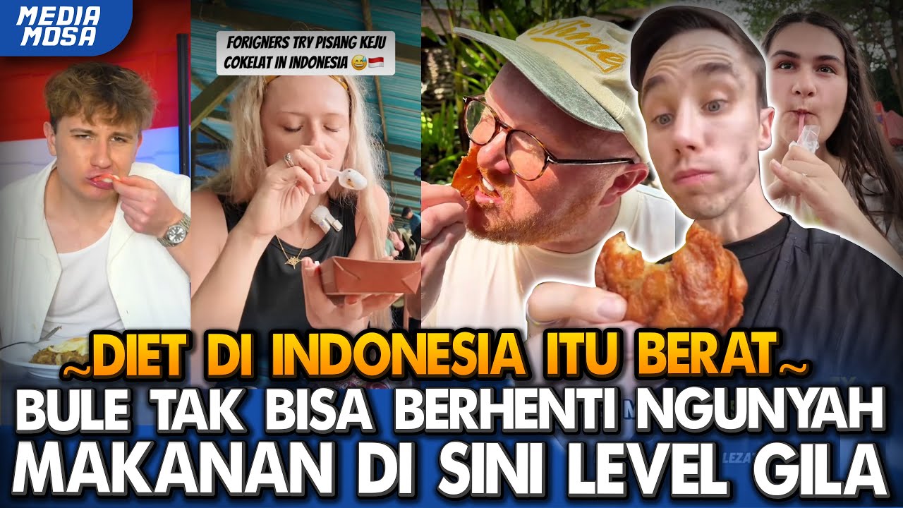 Bule: “Di Indonesia, Diet Itu Cuma Teori… Praktiknya Nanti Dulu‼ Makanan Di Sini Terlalu GILA”
