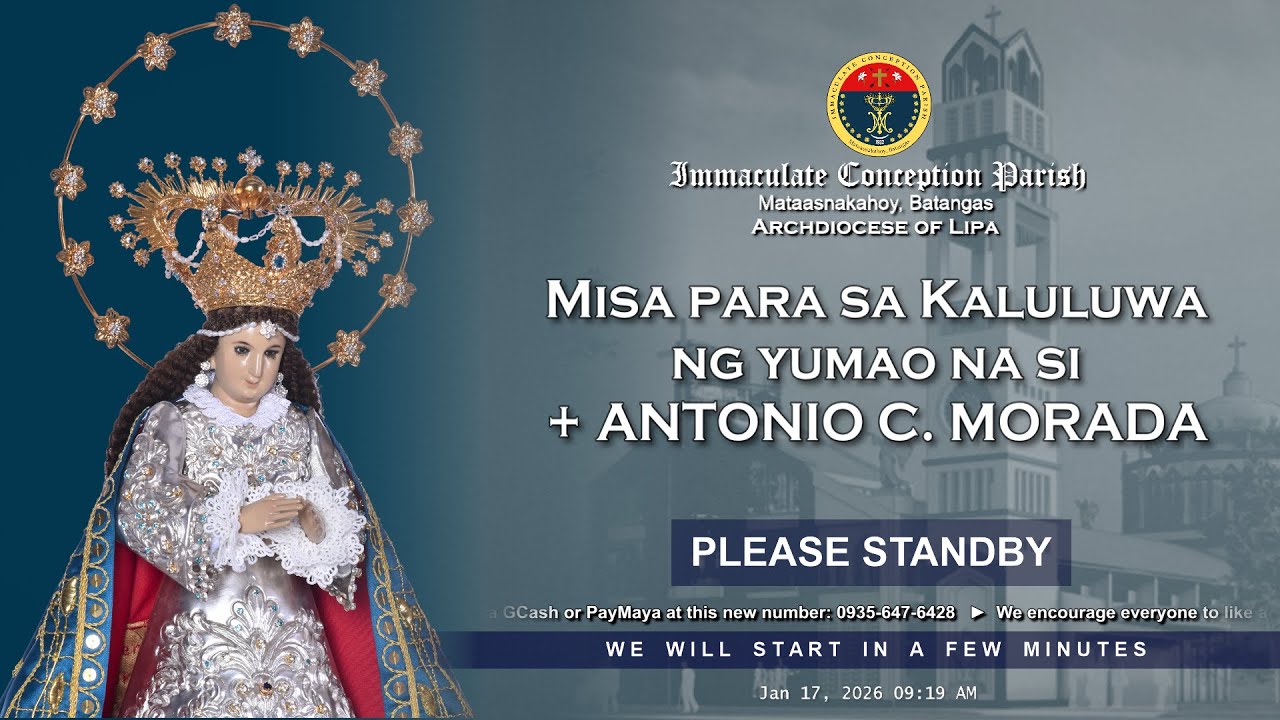 Misa para sa Kaluluwa ng yumao na si +ANTONIO C. MORADA