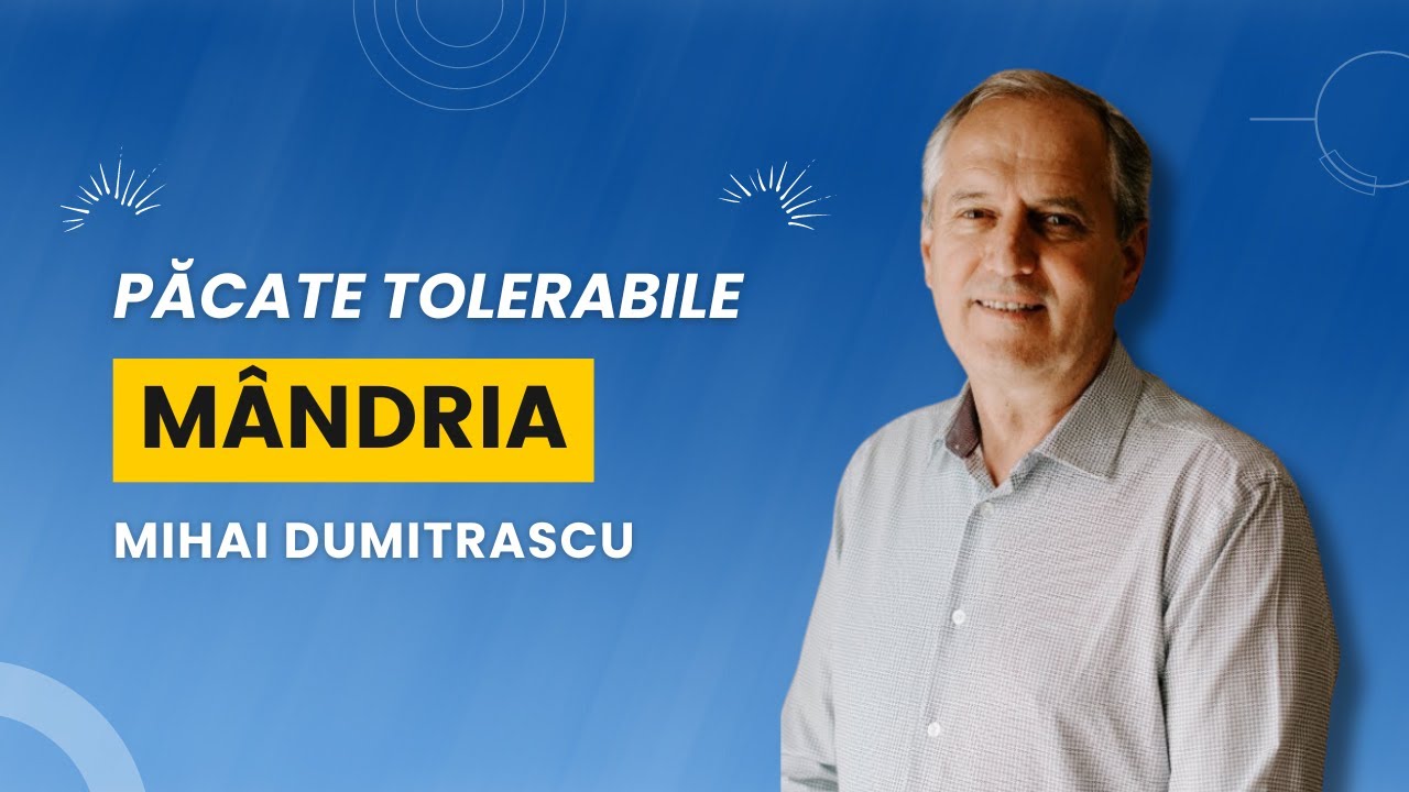 Mihai Dumitrașcu - Mândria | Păcate tolerabile