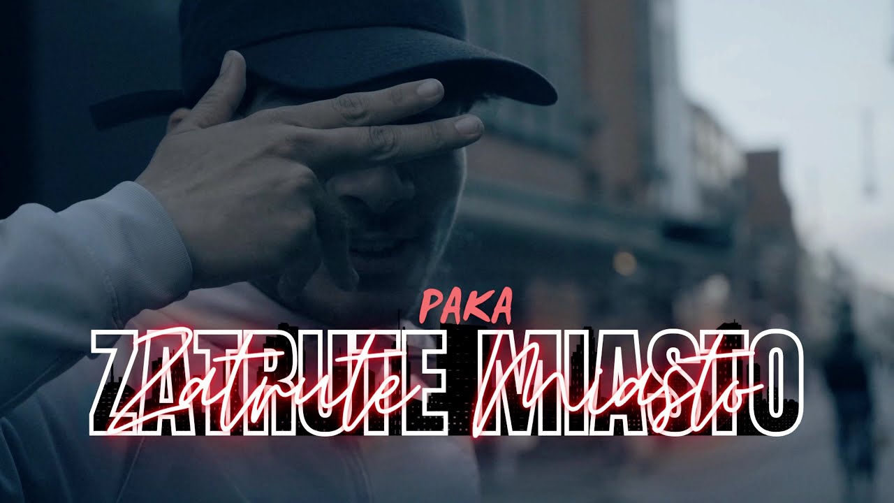 Paka - ZATRUTE MIASTO