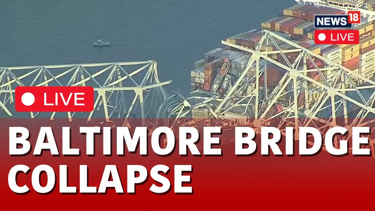 Baltimore&rsquo;s Francis Scott Key Bridge Collapse Live | Baltimore Bridge Collapse After Ship Collision