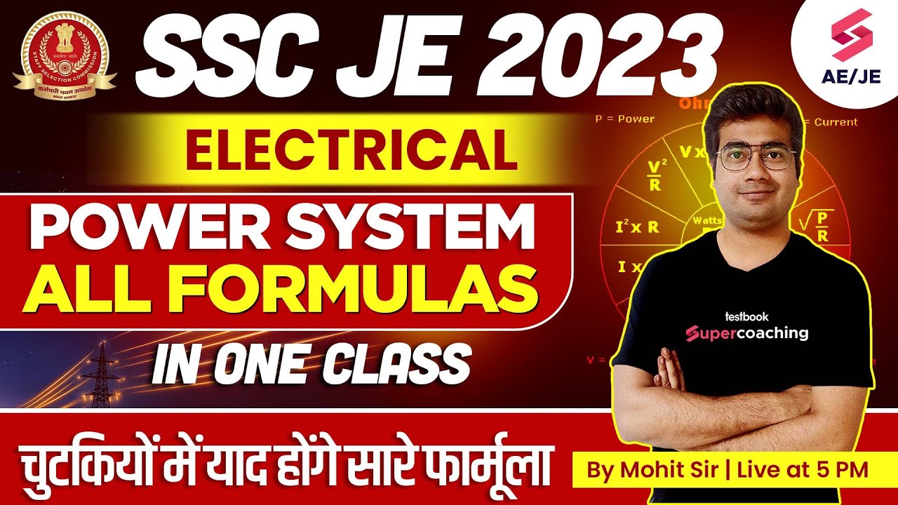 SSC JE 2023 Electrical Classes | Power System SSC JE Electrical formula revision | By Mohit Sir