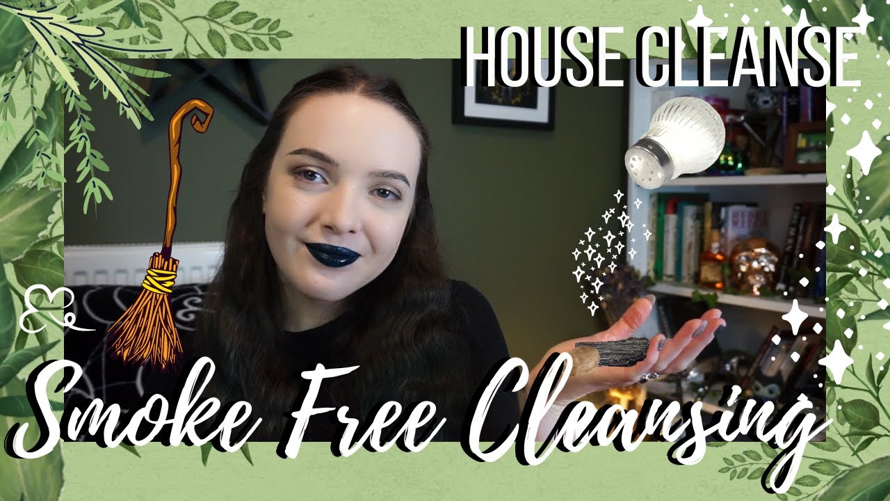 House Cleansing Without Smoke║Witchcraft 101