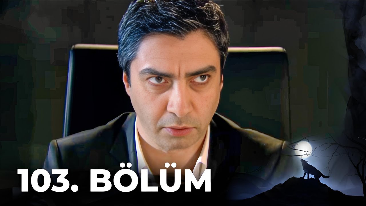 Kurtlar Vadisi Pusu - 103. Bölüm FULL HD