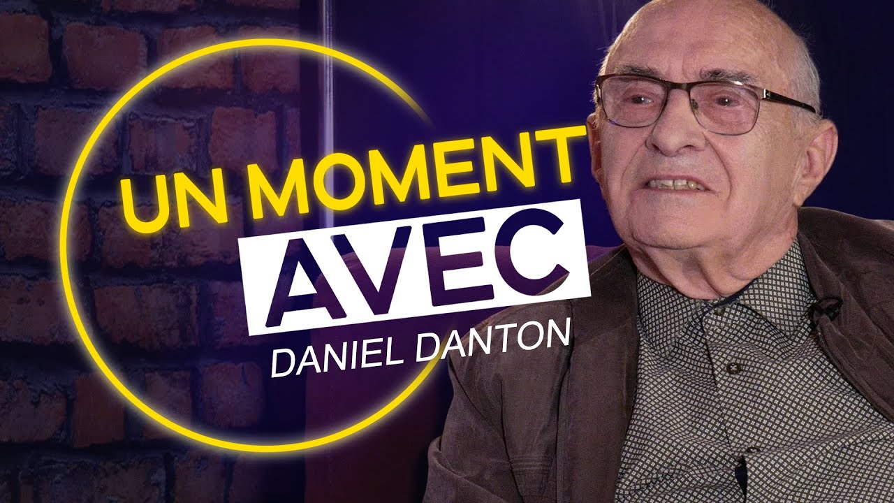 1 moment avec Daniel DANTON