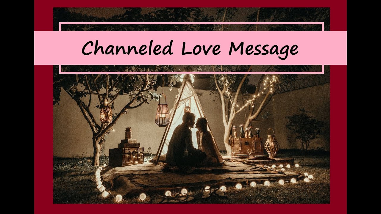💓💕  PICK A CARD // Channeled Love Message from Your Person 💕💓