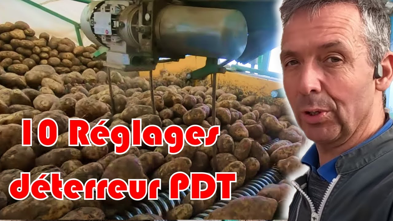 10 réglages déterreur pommes de terre