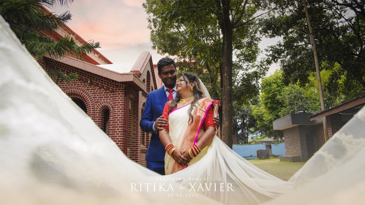 RITIKA AND XAVIER | CHRISTIAN WEDDING HIGHLIGHTS  | PRATIBIMB RANCHI