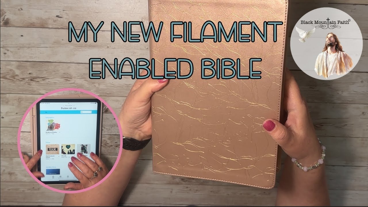 My New Filament Enabled Bible