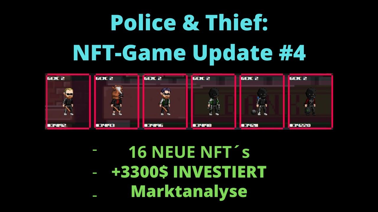 Police and Thief - Game Update - Gro&szlig;es Investment