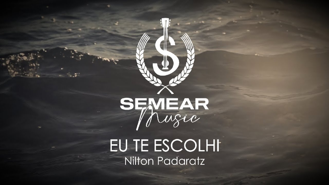 EU TE ESCOLHI - Clip Oficial