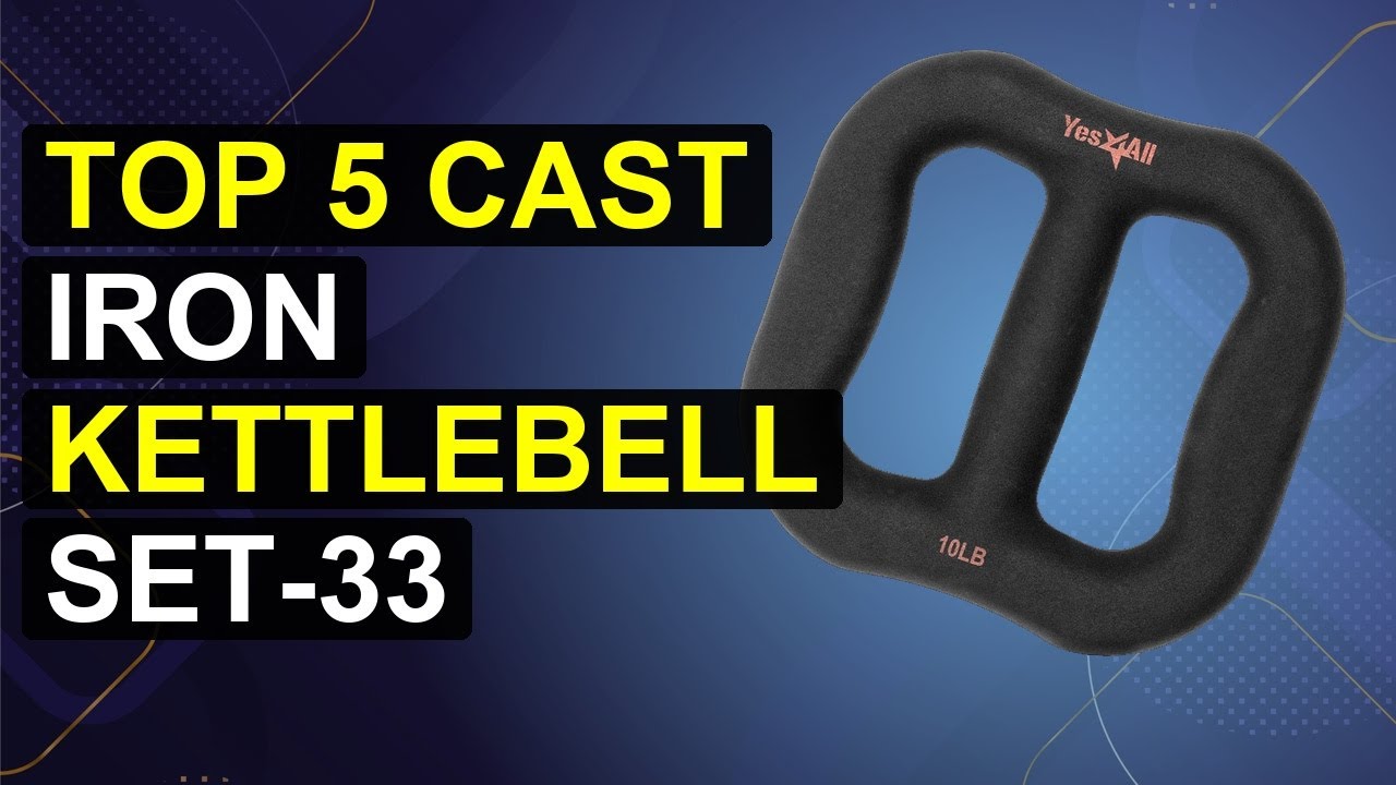 Top 5 Cast Iron Kettlebell Set-33 | Cast Iron Kettlebell Trio Set