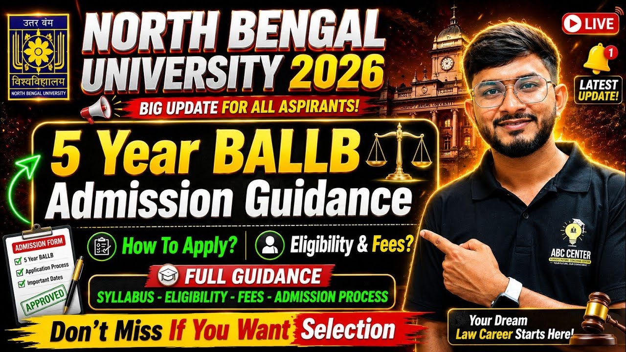 North Bengal University BALLB Admission 2026 Form Fill Up Date। NBU BA LLB 2026 Application Form