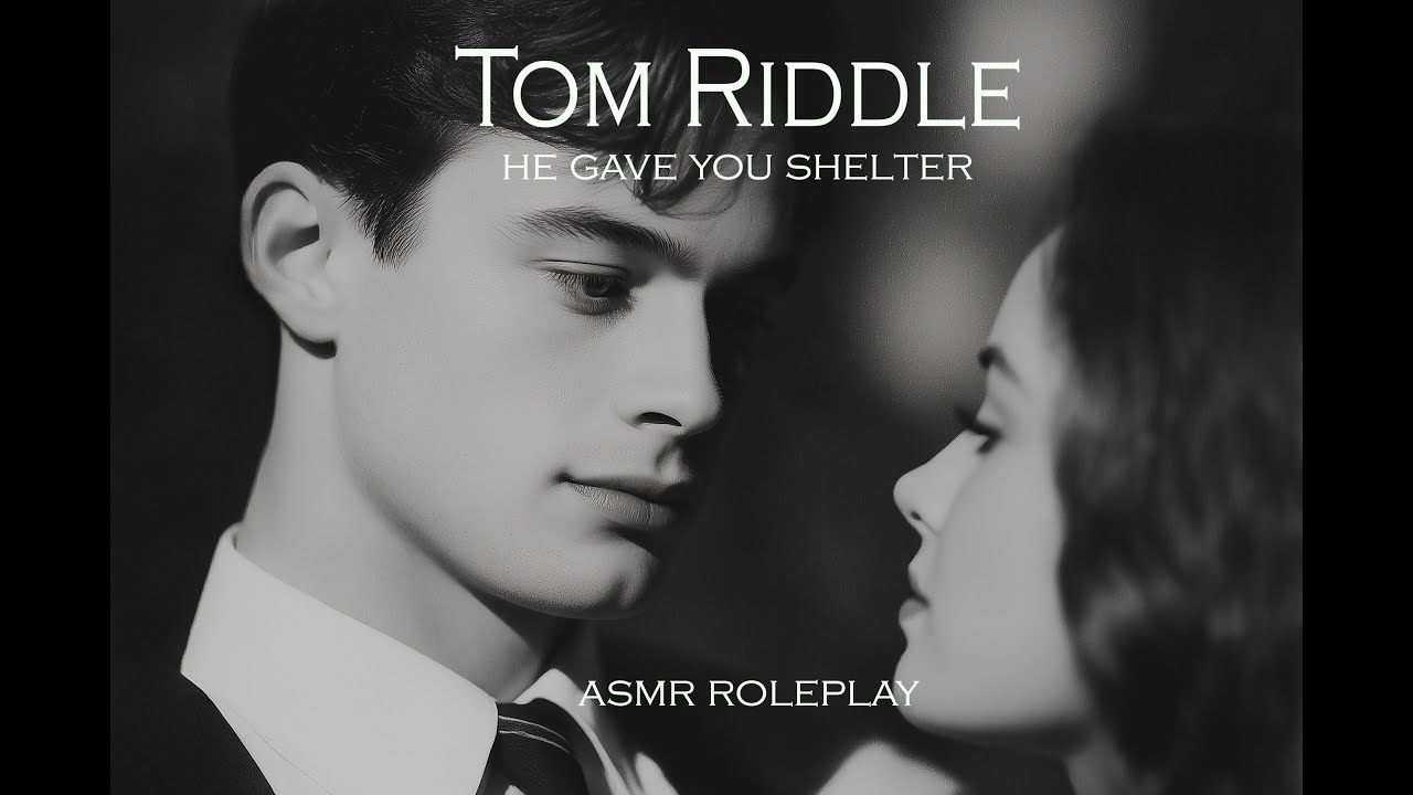 Tom Riddle took you in and you found a safe place - ASMR RP (part 2)